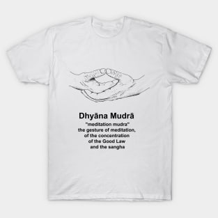 Hand drawn The dhyāna mudrā T-Shirt